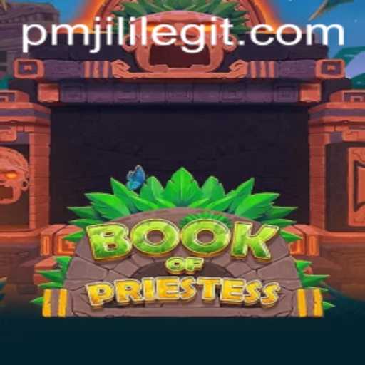 Unveiling the Mysteries of BookOfPriestess: A Journey Through PMJILI's Enchanting Game Universe