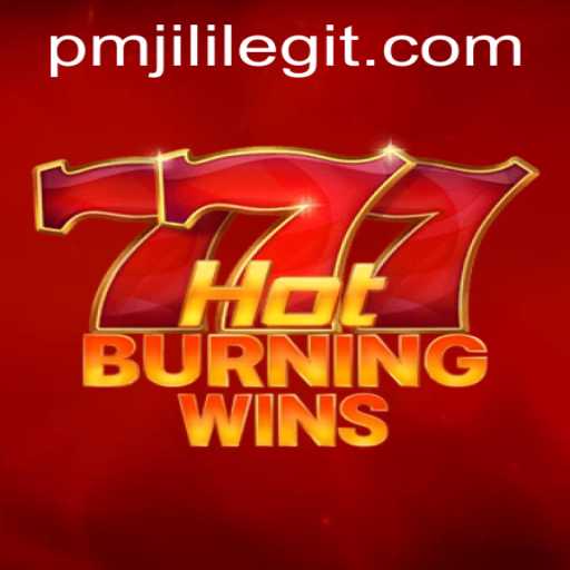Discover the Thrills of HotBurningWins with PMJILI: An Exciting Gaming Adventure