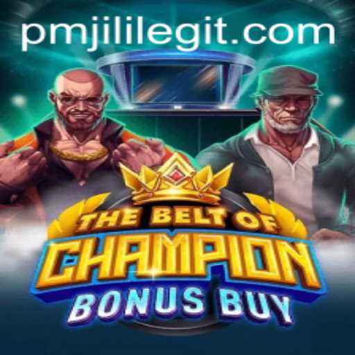 A Dive into TheBeltOfChampionBonusBuy: Unveiling the Ultimate Gaming Experience with PMJILI
