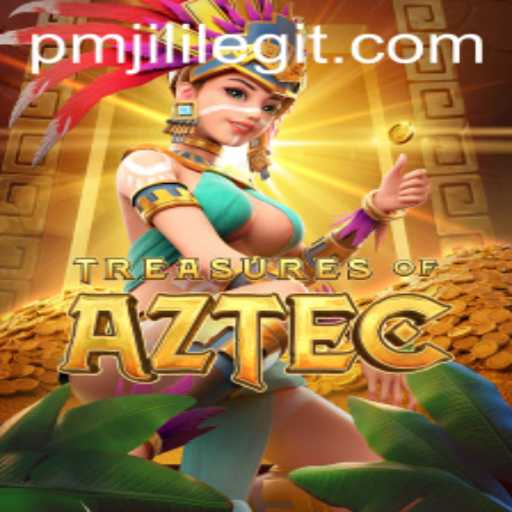 Exploring the Intriguing World of Treasures of Aztec: Featuring PMJILI